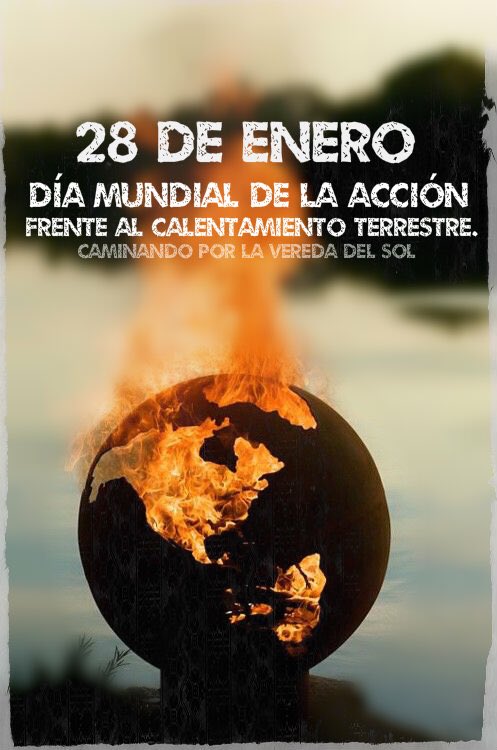 28 de enero - Día Mundial de la Acción frente al Calentamiento Terrestre